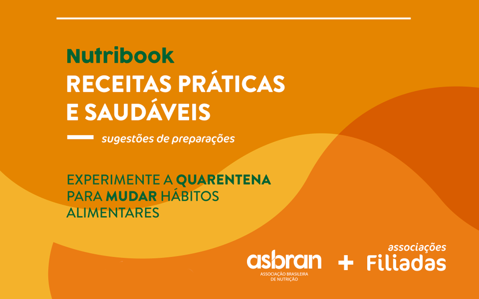ASBRAN e Filiadas lançam Nutribook de Receitas Práticas e Saudáveis