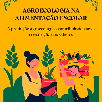 E-book Agroecologia na alimentação escolar - NL MG | UFOP | UFMG